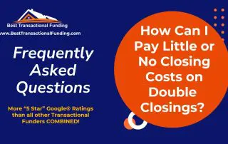 Saving On Double Closing Costs