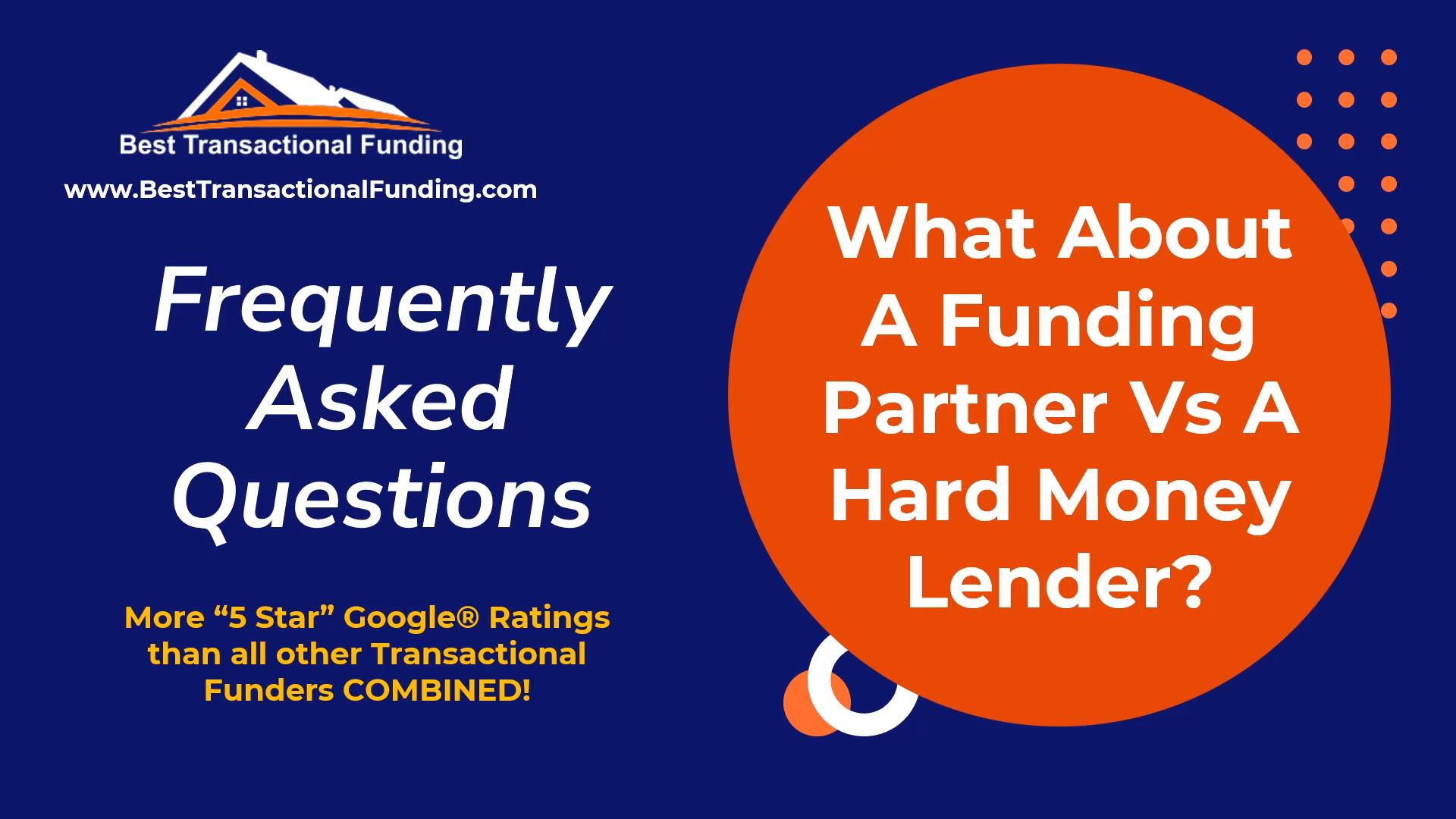 Funding Partner Versus a Hard Money Lender
