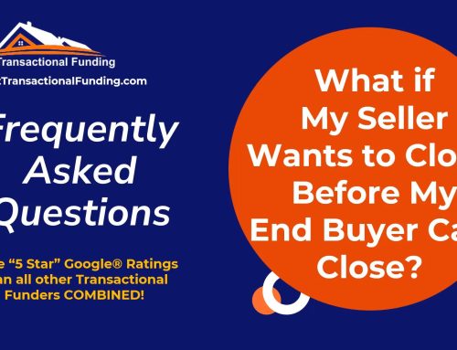 What if My Seller Wants to Close Before My End Buyer Can Close?